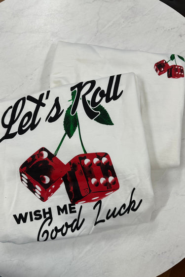 Let's Roll Sweatshirt - ShopSpoiled
