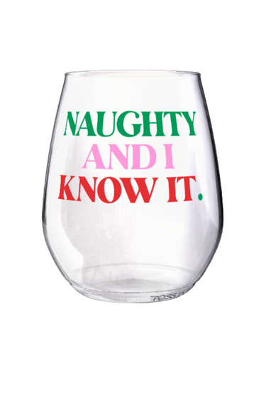Naughty Shatterproof Wine glass - ShopSpoiled