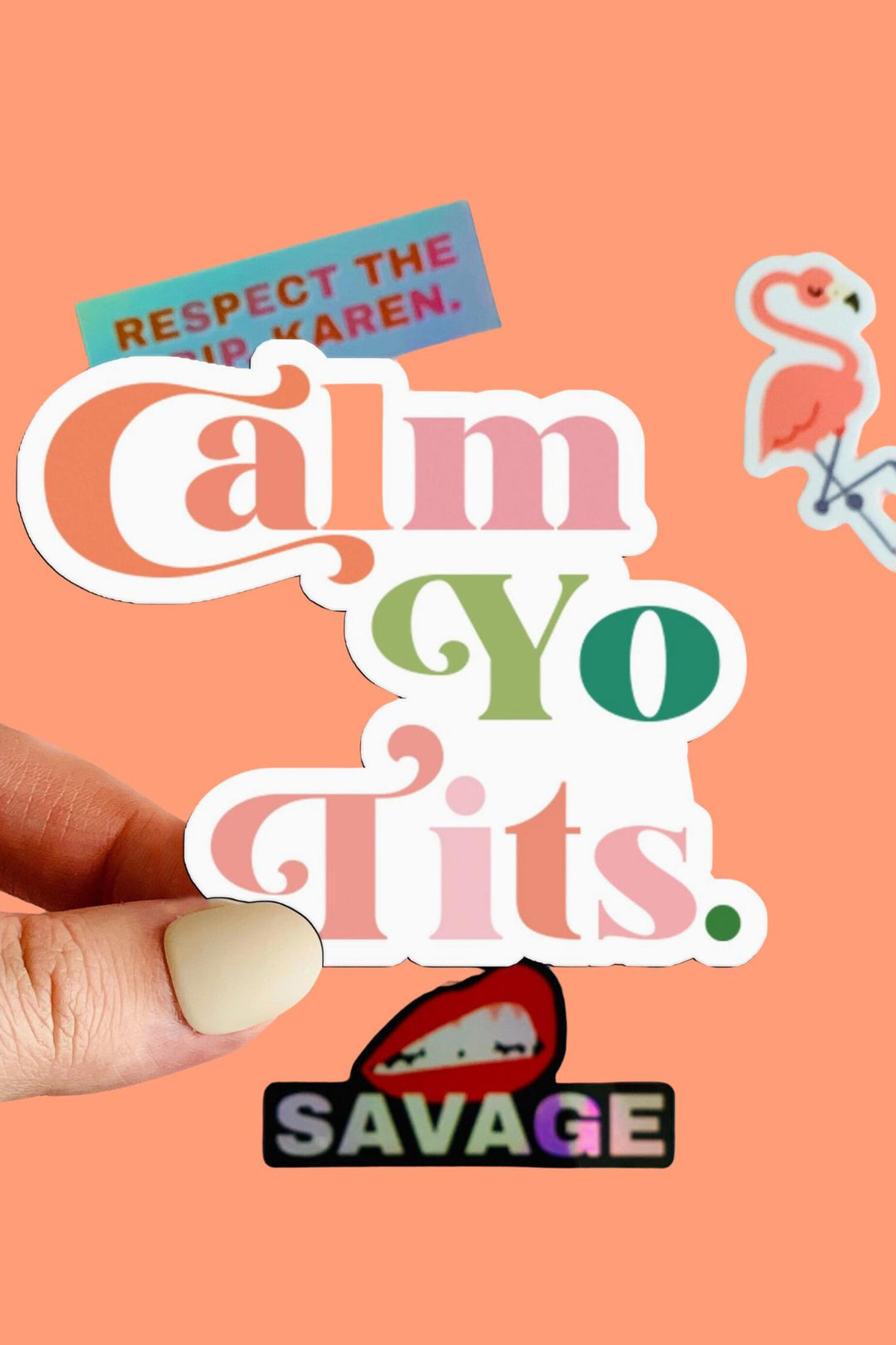 Calm Yo Tits Sticker - ShopSpoiled