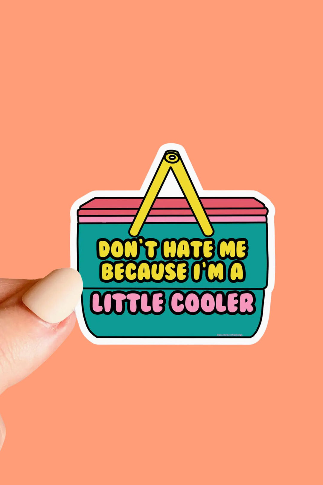 A little Cooler Sticker - ShopSpoiled