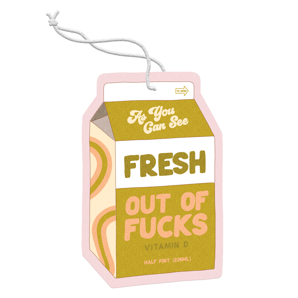 Fresh Out Of Fucks Air Freshner - ShopSpoiled