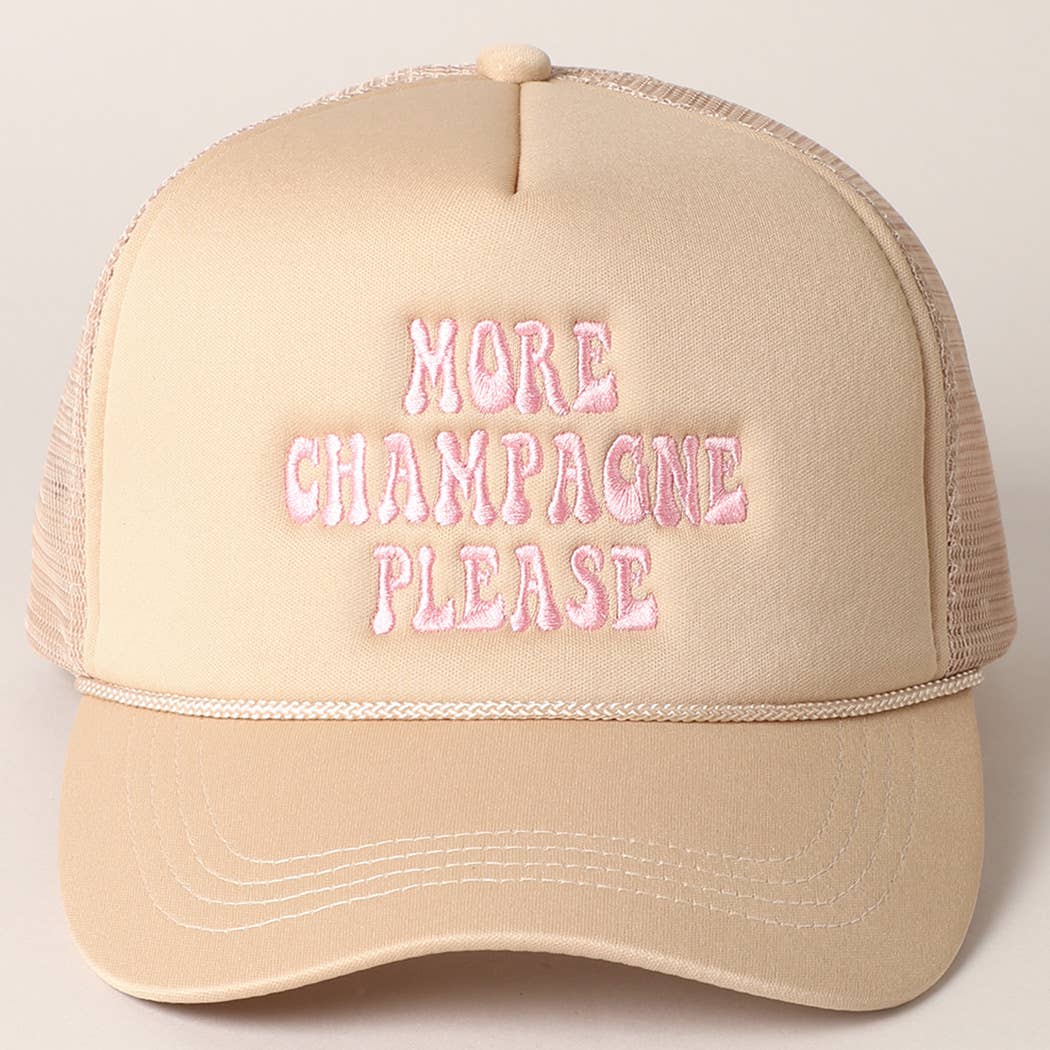 More Champagne Please Embroidered Trucker Cap - ShopSpoiled