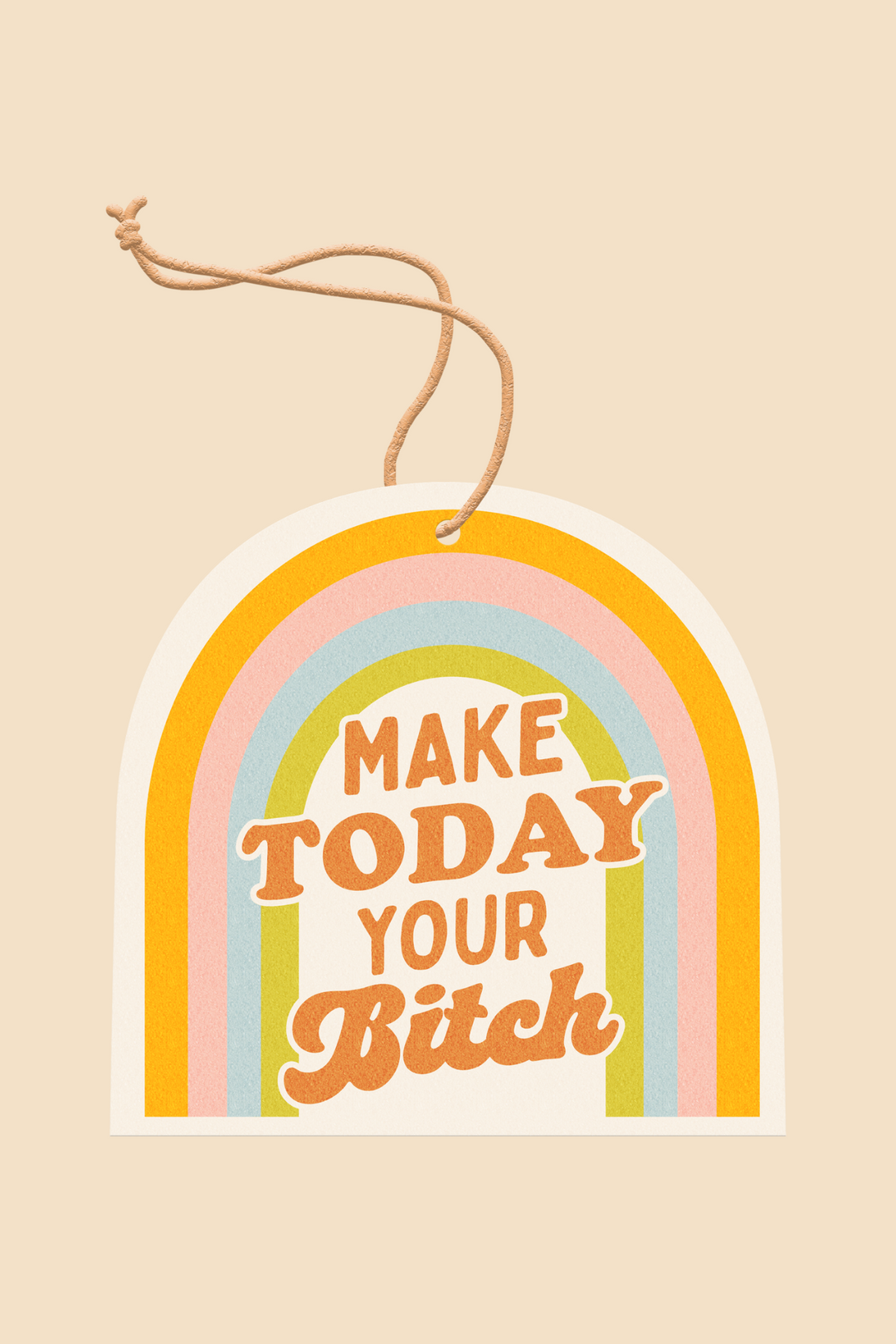 Make Today Your Bitch Air Freshener - ShopSpoiled