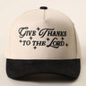 Give Thanks To The Lord Trucker Hat - ShopSpoiled