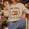 Side Chick Crewneck - ShopSpoiled