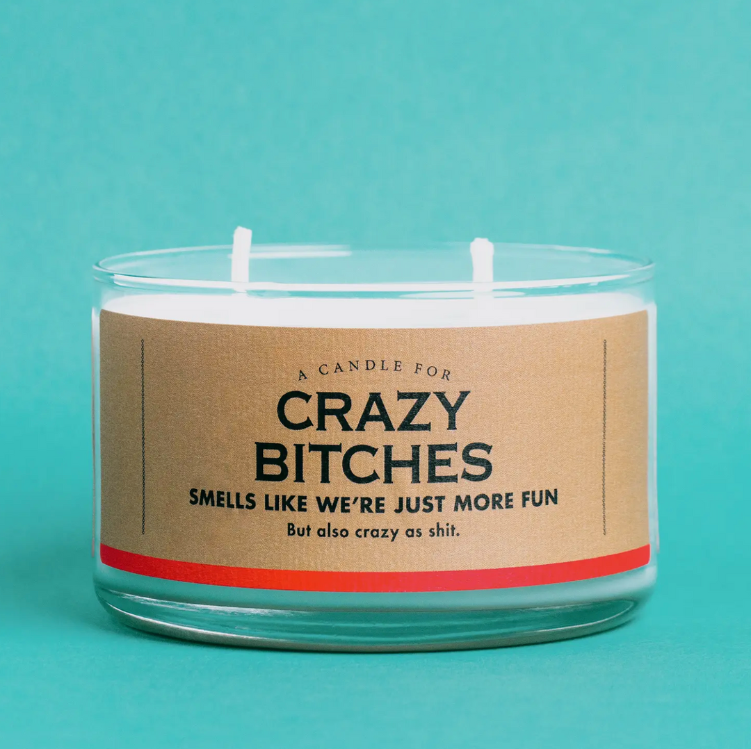 Crazy B*tches Candle - ShopSpoiled