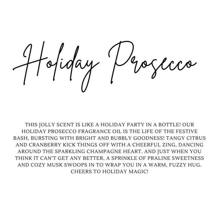 HOLIDAY PROSECCO | HOLIDAY CANDLE | 100% SOY WAX | 8 OZ - ShopSpoiled