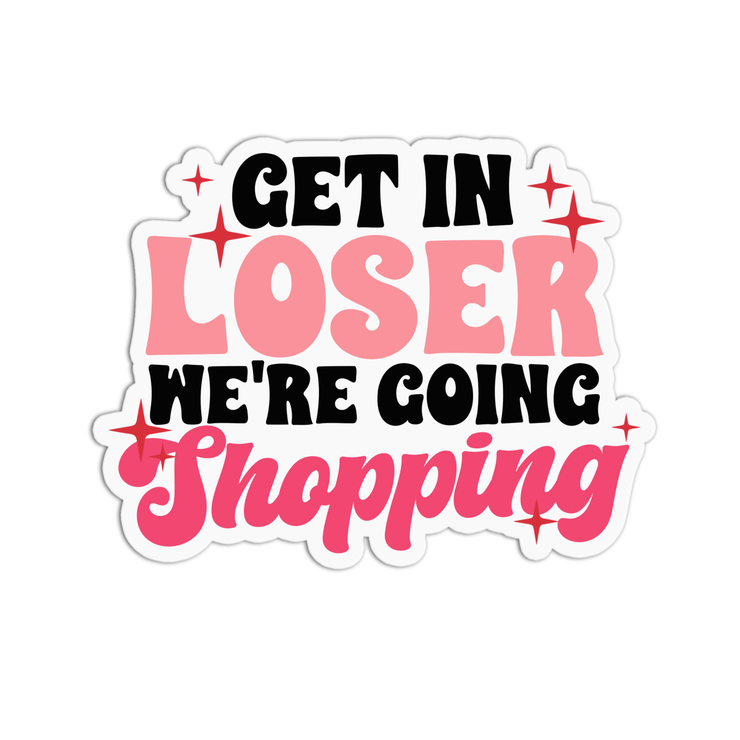 Mean Girls Get In Closer Vinyl Waterproof Stickers - ShopSpoiled