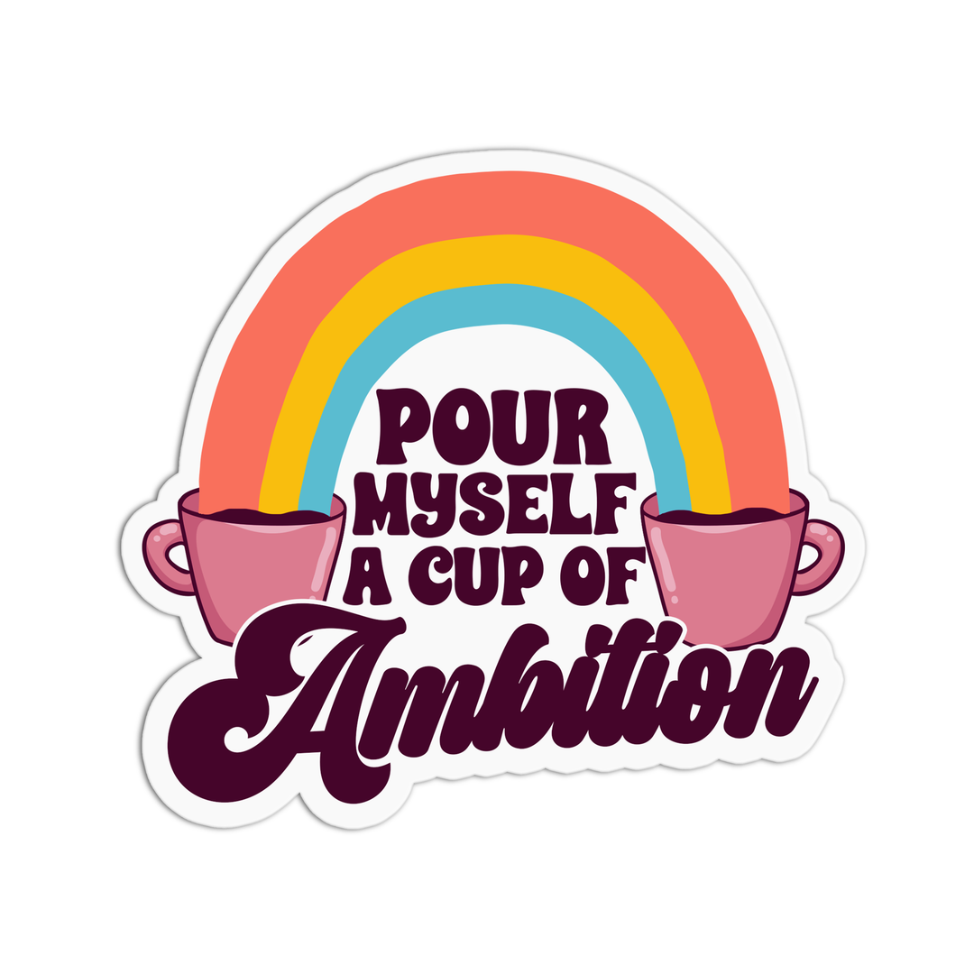 Dolly Parton Pour A Cup of Ambition Vinyl Textured Sticker - ShopSpoiled